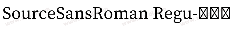 SourceSansRoman Regu字体转换